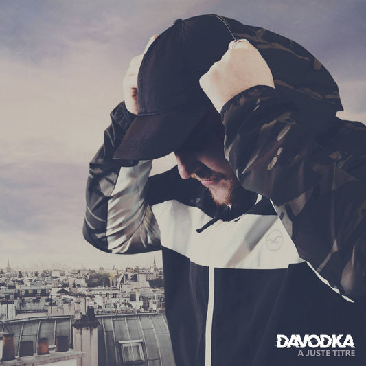 DAVODKA "A JUSTE TITRE"