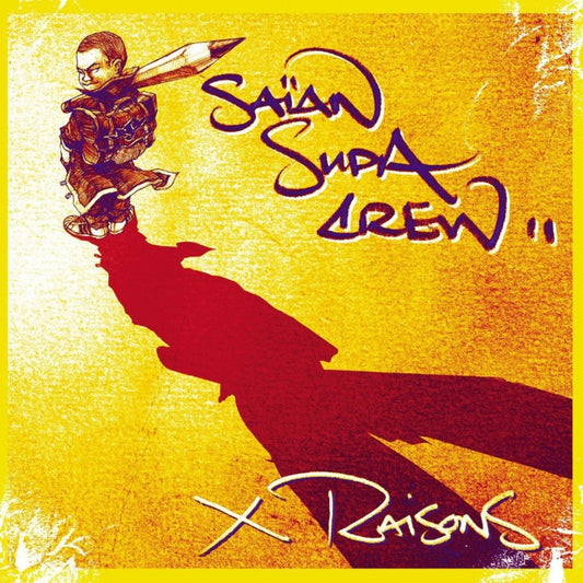 SAIAN SUPA CREW "X RAISONS" DOUBLE VINYLE