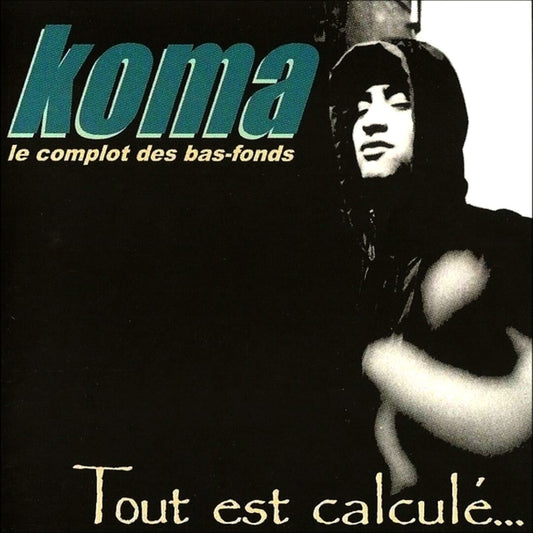 KOMA - TOUT EST CALCULÉ
